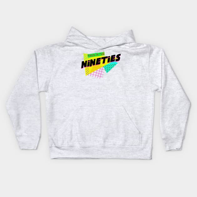 Born in the - Nineties Kids Hoodie by AngoldArts